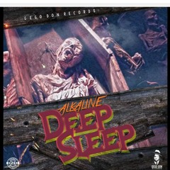 Alkaline - Deep Sleep - Oct 18 @DJDEMZ
