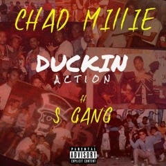 Duckin Action ft. S Gang