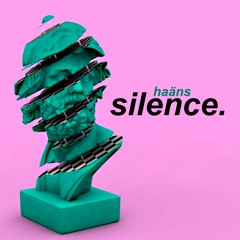 Haäns - Silence