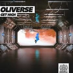 Oliverse - Get High(Enlightenment Theory Remix)