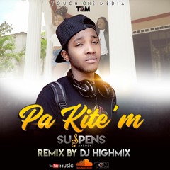 Pa kite'm suspens raboday remix by @DjHigh-Mix