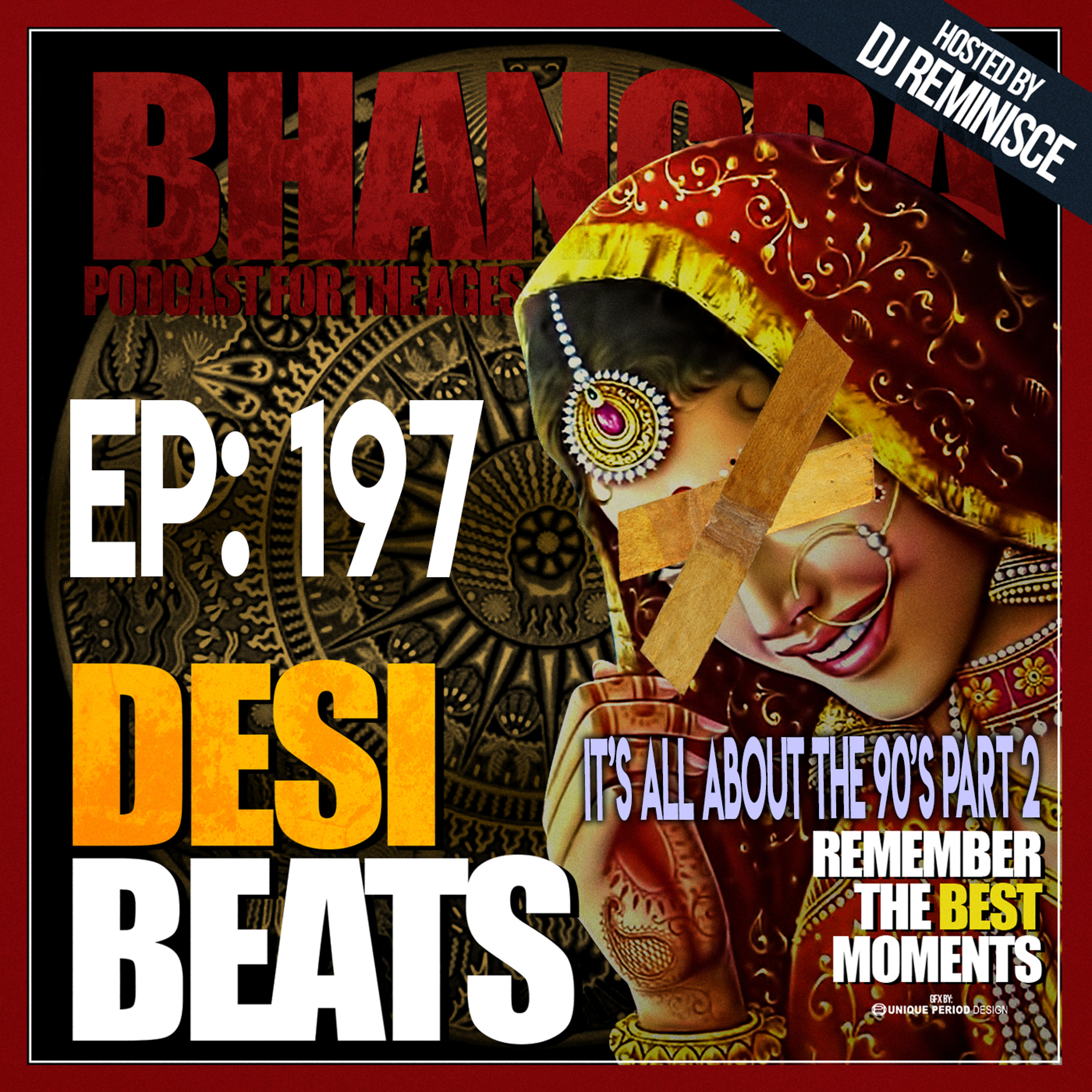 DBR 197 | It's All About the 90's UK Bhangra Music Part 2 episode artwork