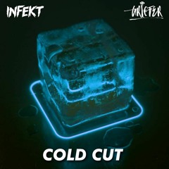 INFEKT & GRIEFER - COLD CUT