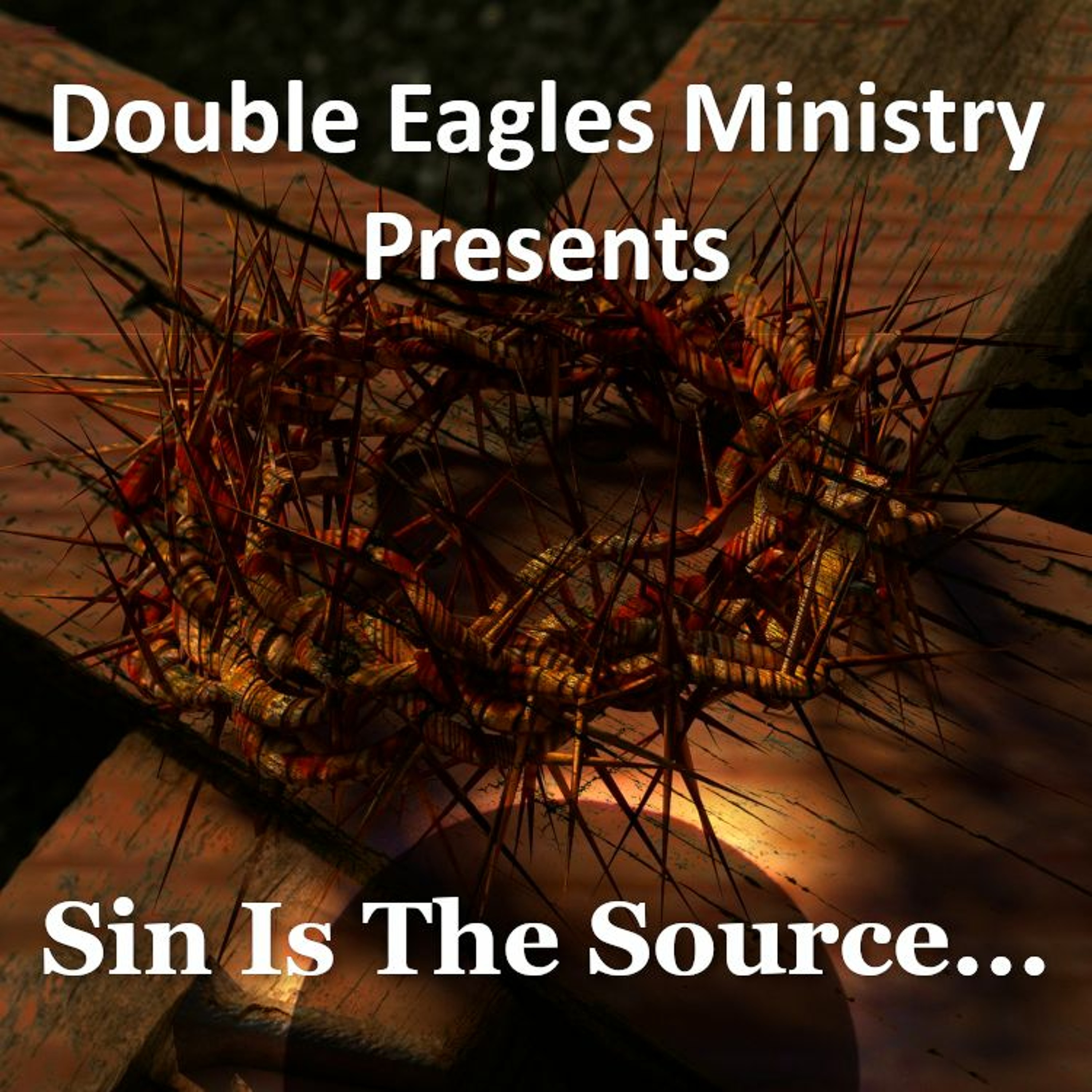 Sin Is The Source episode artwork