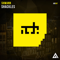 DJ Shwann - Shackles