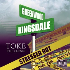 STRESSED OUT- TOKE THE CLOSER