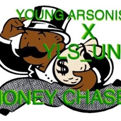 Young Arsonist x YLS UNO MONEY CHASE