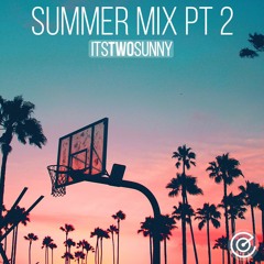 itstwosunny - Summer Mix Pt 2