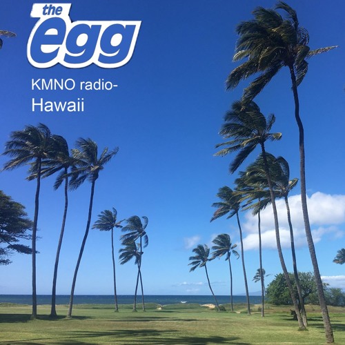 Stream KMNO - Radio INTERVIEW With The Egg - Hawaii by maffscott | Listen  online for free on SoundCloud