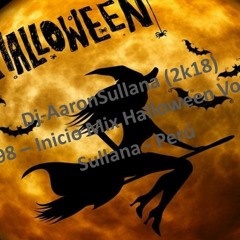 98 - Intro Halloween - Inicia Tu Fiesta - [Dj - AaronSulana] 2k18 Vol 4. (Chaky Chaky ) Daddy Yankee