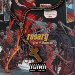 Rosary - ft. malachi! (prod. King Payday)