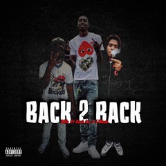 BGlo Ft. Kash Gz & J Black - Back 2 Back