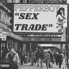 Sex Trade [prod. Lou Shretter]