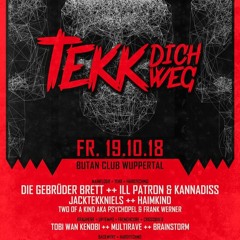 DeckeR @ Tekk Dich Weg - Butan Wuppertal / 19.10.2018