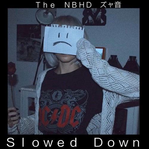 The Neighbourhood – Greetings From Califournia (Slow)