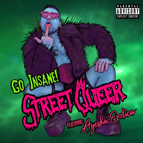 Go Insane! ft. Ayesha Erotica