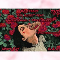 Red Roses feat Wave Gawd x Myke Bleze
