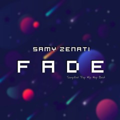 Fade (Sampled Trap Hip Hop Beat prod. by Samy Zenati)