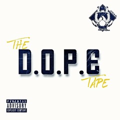 The D.O.P.E Tape (2018)
