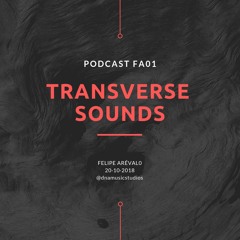 Podcast FA01, Transverse Sounds
