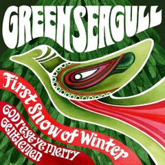 Green Seagull - God Rest Ye Merry Gentlemen