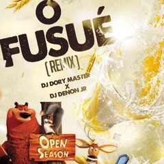 O Fusué Dj Dory Master Ft Dj Denon JR