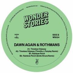 Dawn Again & Rothmans - Timeless Odyssey (Timothy J. Fairplay Remix)