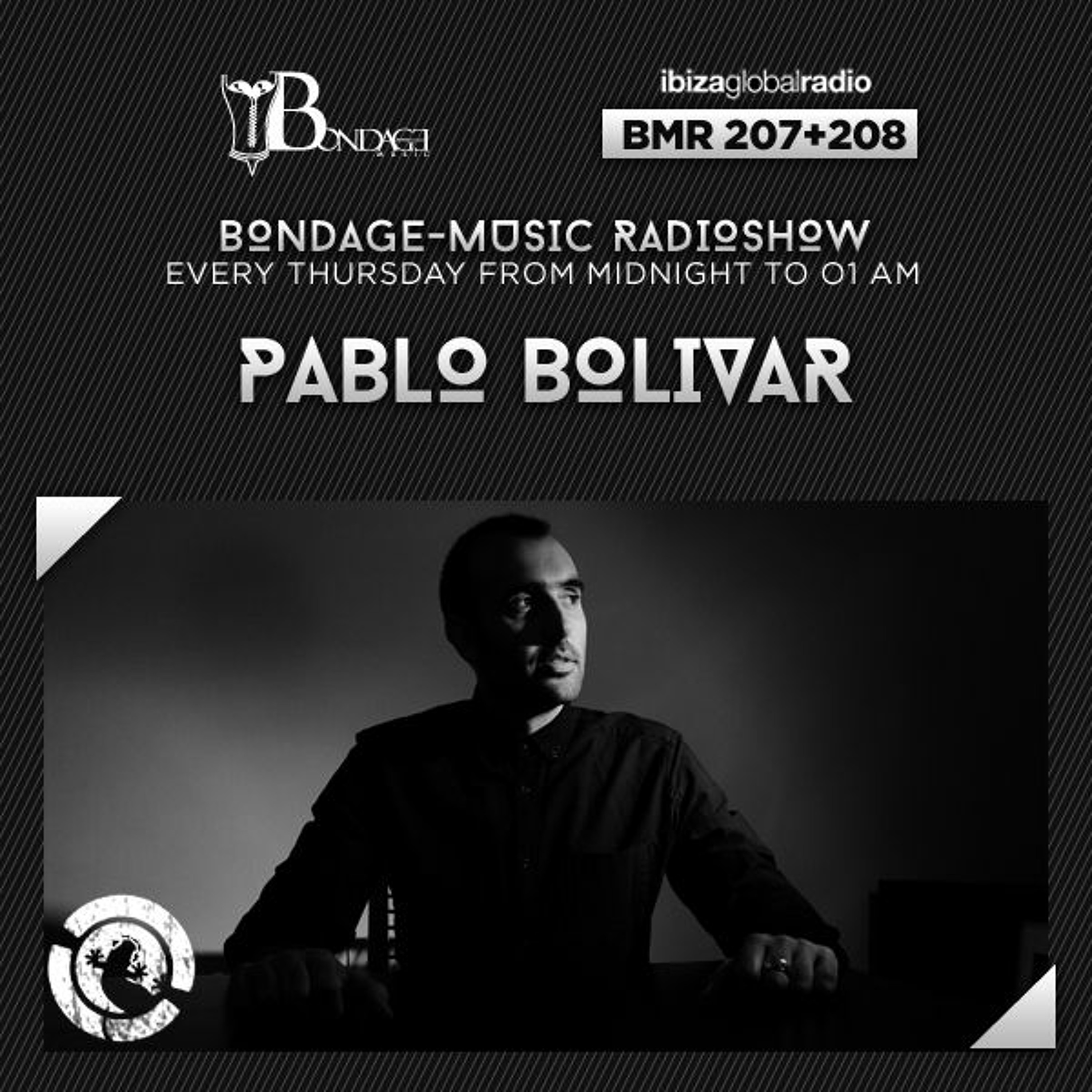 BMR207 + BMR208 on Ibiza Global Radio mixed by Pablo Bolívar episode artwork
