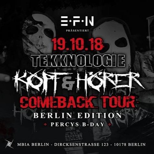 BassFabrik Live (Mbia Berlin 19.10.2018 @ Tekknologie - Kopf & Hörer Comeback Tour + Percy Bday)