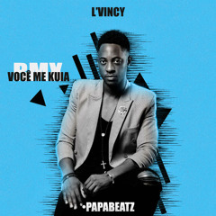 L'Vincy - Você Me Kuia (Dj Paparazzi Remix)