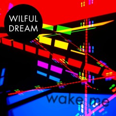 Wake Me