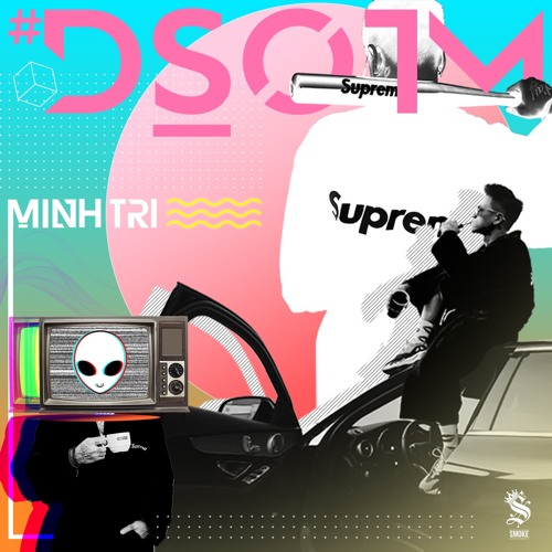 #DSOTM - DJ MINH TRI (Mixset)