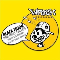 Black Moon - How Many eMCee's (Mike Midas SCR Refix)
