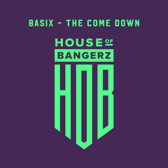BFF028 Basix - The Come Down (FREE DOWNLOAD)