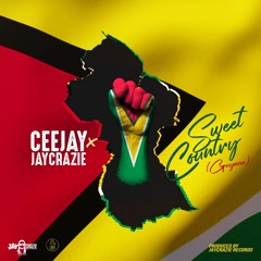 CeeJay - Sweet Country (Guyana) [Dancehall 2018] @GazaPriiinceEnt