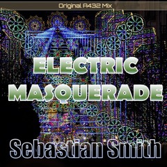 Electric Masquerade (Original A432 Mix)