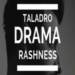 Taladro - Drama (düet Rashness)indir