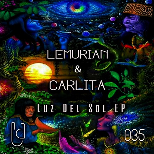 Lemurian & Carlita - Luz Del Sol Feat. Loulou (Original Mix)