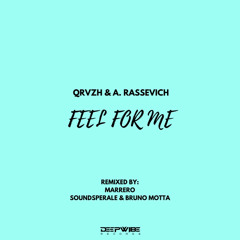 QRVZH & A. Rassevich - Feel for Me (Marrero Remix)