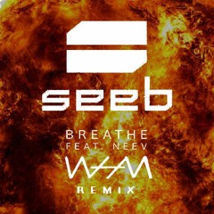 Breath - Seeb (What's ON Remix)