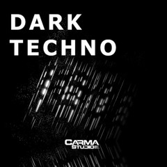 Dark Techno - Carma Studio Demo