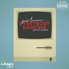 Just Lennie - Everybody Dancing (Feat. Mel Miklosh)