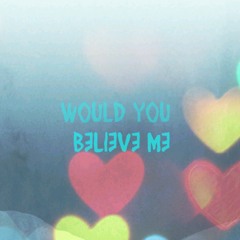 Believe Me - Kay Blixx