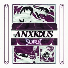 MINESWEEPA - ANXIOUS (SURJI REMIX)