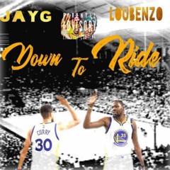 Jay G ft. LouBenzo - Down To Ride