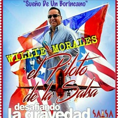 Sueno De Un Borincano - Willie "El Piloto De La Salsa" Morales