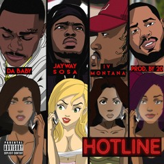 HOTLINE  Ft- Jayway X Da Baby X IV Montana