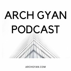 AG 00 Introduction to the Archgyan Podcast