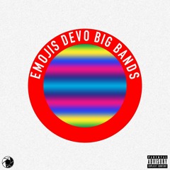 EMOJIS - Devo Big Bands