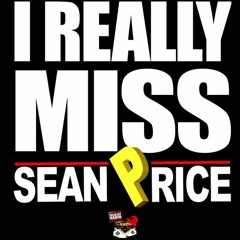 I REALLY MISS SEAN PRICE